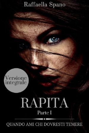 [Rapita 01] • Rapita · Quando Ami Chi Dovresti Temere